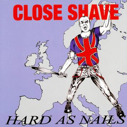 Close shave hard nails - hard,